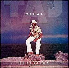 Taj Mahal : Evolution (The Most Recent)